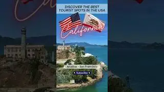 The best tourist attractions in the USA &ndash; California &ndash; Alcatraz - San Francisco