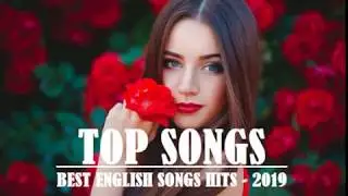 Best English Songs 2019 Hits - Best Pop Songs Collection - Popular Songs 2019