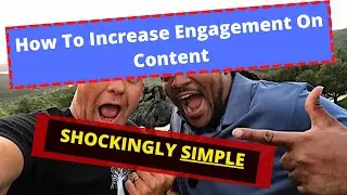 How To Increase Engagement On Content [Shockingly Simple Strategy] | Paul Hutchings