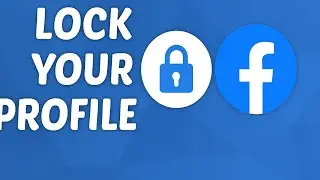 How To Lock Your Facebook Profile for Privacy (2025 Guide)