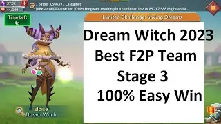 Lords Mobile Dream Witch 2023: Best F2P Team Stage 3 Limited Challenge
