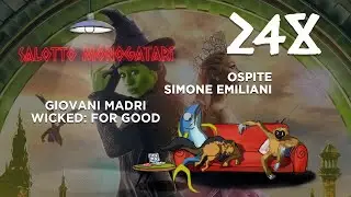 Salotto Monogatari 248 -  Giovani Madri e Wicked: For Good