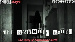 The Haunted Hotel | Unnerving Horror Stories | Shudder_Scape