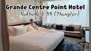 Grande Centre Point Sukhumvit 55 (Thonglor) & Let's relax spa and onsen | โรงแรมแกรนด์เซ็นเตอร์พอยต์