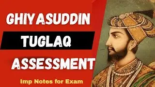 Ghiyasuddin Tuglaq An Assessment | Tuglaq Dynasty | Medieval History | Studyhitz| Delhi Sultanate