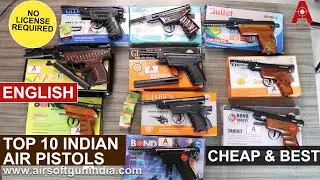 TOP 10 INDIAN AIR PISTOLS | AIRSOFT GUN INDIA ENGLISH
