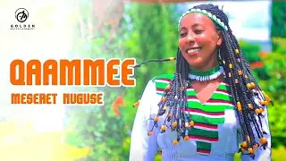 Meseret Nuguse - Qaammee - Ethiopian Oromo Music 2021 [Official Video]