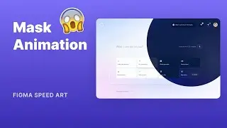 Figma Mask Animation | Speed Design