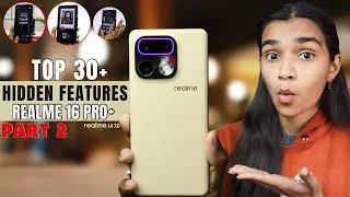 Realme 16 Pro Plus 5G Part 2 Tips And Trickd🔥Hidden Top 30+ Special Features
