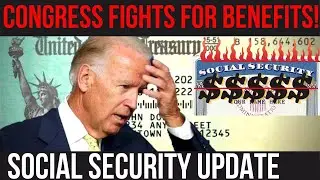 CONGRESS FIGHTS OVER SOCIAL SECURITY | SSI SSDI VA Payments | Social Security Update