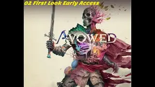 Avowed Early Access | First hour Gameplay | First Person Fantasy RPG Part 2