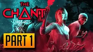 The Chant - Walkthrough Part 1: Cannery