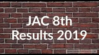 JAC 8th Result 2019, JAC 8th Board Exam Result 2019, jac.nic.in