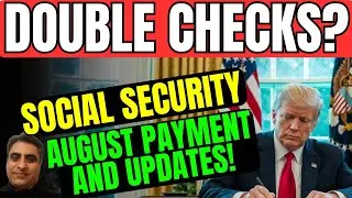 Social Security Checks: AUGUST 2025 Payment Schedule and Important Updates