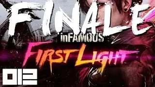 Rods & Jordan Play InFamous First Light (Part 16) - Finale