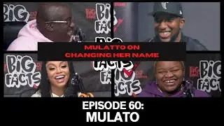 Mulatto will change her name. Big Facts Clips