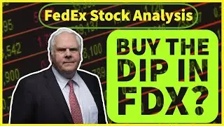 FedEx (FDX) Stock Analysis - Buy The Dip In FDX Shares?