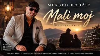 MERSED HODZIC - MALI MOJ | Official Video 2026