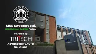 Tritech&rsquo;s advanced HVAC solutions power MNR Sweaters' LEED Platinum Factory