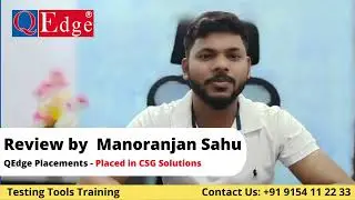 #Testing #Tools Training & #Placement  Institute Review by Manoranjan Sahu | @qedgetech Hyderabad