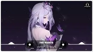 Nightcore - The Nights (Golden Wizards, NEMESIS, Rachel Morgan Perry Coverr)