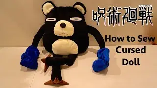 Jujutsu Kaisen Cursed Doll Sewing Tutorial Cosplay Stuffed Animal Toy Prop