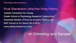 Prue Stevenson on Stimming and Senses
