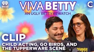 Child Acting, Go Birds, and the Tupperware Scene | Viva Betty: An Ugly Betty Rewatch | Viva Betty