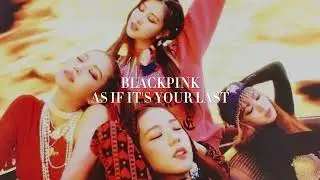 BLACKPINK 'As If It's Your Last' but the hidden vocals are louder
