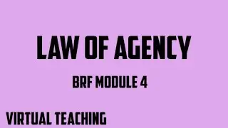 Brf || module 4 || law of agency || mg university || virtual teaching