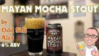 𝗠𝗮𝘆𝗮𝗻 𝗠𝗼𝗰𝗵𝗮 𝗦𝘁𝗼𝘂𝘁 by 𝐎𝐝𝐝 𝐒𝐢𝐝𝐞 𝐀𝐥𝐞𝐬 | Chad'z Beer Reviews ep1318