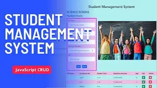 Student Management System | JavaScript CRUD Application | Special for beginners .