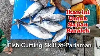 Potong Ikan untuk Pesanan Urang Baralek (Orang Pesta Perkawinan) | Yang Penting Harga Cocok!!!