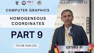 HOMOGENEOUS COORDINATES | CG PART 9 | Techie - hub| DEPT OF CSE & IT | MRCE