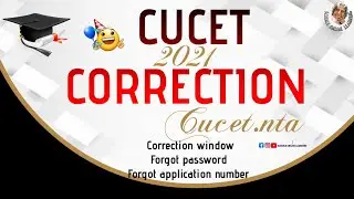 Cucet correction window is opened | cucet admission 2021 | cucet 2021 application form | cucet 2021