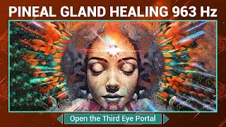 &ldquo;Pineal Gland Healing 963 Hz