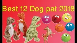 Dog Toys - 12 best dog toys 2018 |