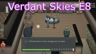 Let's Play Verdant Skies E8: Off The Hook