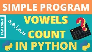 Simple Python Program To Count The Number of Vowels | Python Programming