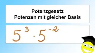 Potenzgesetz Potenzen mit gleicher Basis