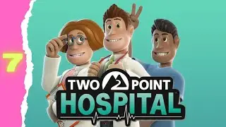 Getting Stars | Two Point Hospital Part 7