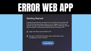 Web App NO CLUB Error || Your EA Account Doesn't Have a Football Ultimate Team 26 Club