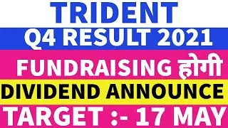 Trident q4 results 2021 | Trident dividend 2021 | Trident results today | Trident share news
