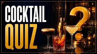 COCKTAIL QUIZ:  The Restaurant Academy