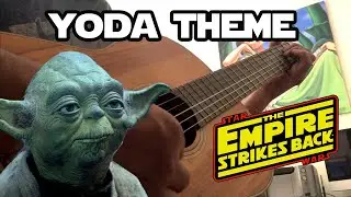 Yoda's Theme - Star Wars - The Empire Strikes Back - Fingerstyle Guitar