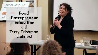 Food Business Education & Classes - Terry Frishman, Culinest