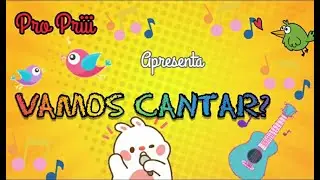 Vamos Cantar, express&atilde;o corporal,