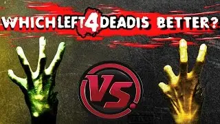 L4D1 vs. L4D2 - Which is better?