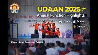 UDAAN 2025 | Annual Function Highlights | Minee Higher Secondary School #trailer  #boardingschool