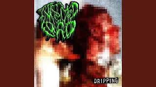 Dripping Prolapse